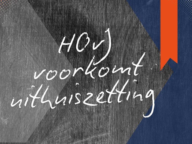 handgeschreven tekst HOVJ voorkomt uitzetting